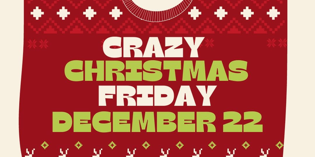 CRAZY CHRISTMAS FRIDAY SIGN (1)